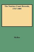 the natchez court records, 1767-1805