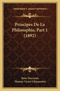 Principes De La Philosophie, Part 1 (1892) (in French)