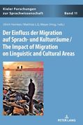 Der Einfluss der Migration auf Sprach- und Kulturräume (en Alemán)