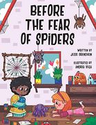 Before the Fear of Spiders (en Inglés)