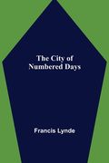 The City of Numbered Days (en Inglés)