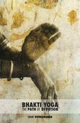 Bhakti Yoga: The Path of Devotion (en Inglés)