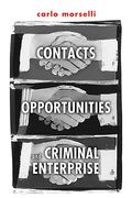 contacts, opportunities and criminal enterprise