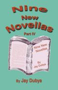 nine new novellas, part iv (en Inglés)