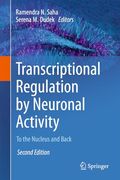 Transcriptional Regulation by Neuronal Activity: To the Nucleus and Back (en Inglés)