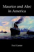 maurice and alec in america