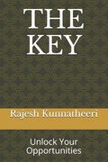 The Key: Unlock Your Opportunities (en Inglés)