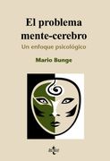 El Problema Mente-Cerebro: Un Enfoque Psicobiológico (Filosofía - Filosofía y Ensayo)