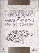 Enciclopedia del Hierro Forjado (en Español, Inglés)
