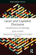 Lacan and Capitalist Discourse (The Lines of the Symbolic in Psychoanalysis Series) (en Inglés)