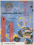 impressions with clay: creative exploration into the 21st century