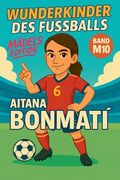 Wunderkinder des Fußballs: Aitana Bonmatí (in German)
