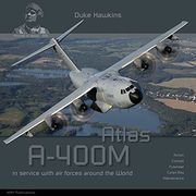Airbus A-400M Atlas: Aircraft in Detail (Duke Hawkins, 19) (en Inglés)