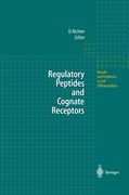 Regulatory Peptides and Cognate Receptors (Results and Problems in Cell Differentiation, 26)