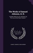 The Works of Samuel Johnson, Ll. D.: Together With His Life, and Notes On His Lives of the Poets, Volume 7 (en Inglés)