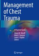 Management of Chest Trauma: A Practical Guide