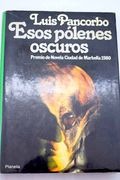 Esos Polenes Oscuros