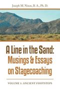 A Line in the Sand: Musings & Essays on Stagecoaching