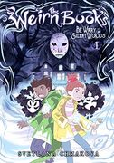 The Weirn Books hc, Vol. 1: Be Wary of the Silent Woods (en Inglés)