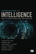 Introduction to Intelligence: Institutions, Operations, and Analysis 