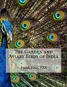 The Garden and Aviary Birds of India