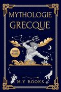 Mythologie Grecque (en Francés)