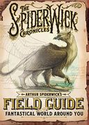 Arthur Spiderwick's Field Guide to the Fantastical World Around you (The Spiderwick Chronicles) (en Inglés)