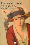 Se Llamaba Carolina