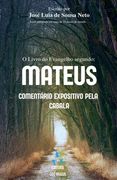 O Livro do Evangelho Segundo Mateus: Comentário Expositivo pela Cabala! (en Portugués)
