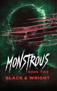 Monstrous Book Two (en Inglés)