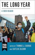 The Long Year: A 2020 Reader (Public Books Series) (en Inglés)