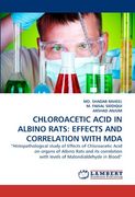 chloroacetic acid in albino rats: effects and correlation with mda