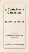 A Confederate Catechism (en Inglés)