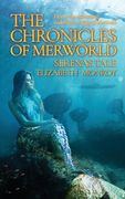 The Chronicles of MerWorld: Serena's Tale (en Inglés)