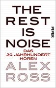 The Rest is Noise: Das 20. Jahrhundert Hören (en Alemán)
