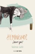 ¿Feminismo?, ¡eso qué!