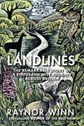 Landlines: The Remarkable Story of a Thousand-Mile Journey Across Britain (en Inglés)