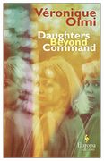 Daughters Beyond Command (en Inglés)