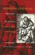 El Medico en las Letras Espaolas (in Spanish)