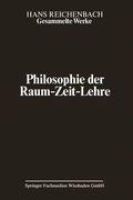 Philosophie Der Raum-Zeit-Lehre (en Alemán)