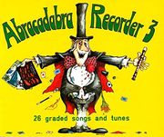 Abracadabra Recorder Book 3 (Pupil's Book): 26 Graded Songs and Tunes