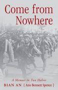 Come from Nowhere: A Memoir in Two Halves