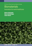Biomaterials: Innovation for World Healthcare (en Inglés)