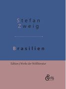Brasilien: Ein Land der Zukunft - Gebundene Ausgabe (en Alemán)