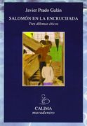 Salomón en la encrucijada : tres dilemas éticos