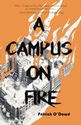 A Campus on Fire (en Inglés)