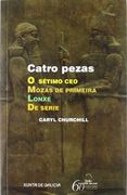 Catro pezas: O sétimo ceo; Mozas de primeira; Lonxe; De serie (ESAD Galicia) (in Galician)