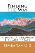 Finding the Way: A Journey Through Life and Karate (en Inglés)