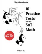 The College Panda's 10 Practice Tests for the SAT Math (en Inglés)