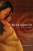 bear dancer,the story of a ute girl